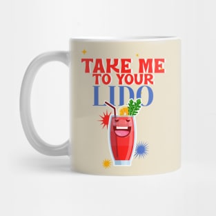 Take Me To Your Lido Mug